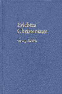 Erlebtes Christentum