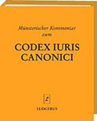 Münsterischer Kommentar zum Codex Iuris Canonici / Münsterischer Kommentar zum Codex Iuris Canonici (CIC)