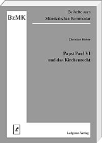 Papst Paul VI. und das Kirchenrecht
