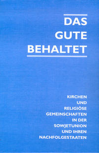 Das Gute behaltet