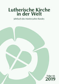 Lutherische Kirche in der Welt. Jahrbuch des Martin Luther-Bundes / Lutherische Kirche in der Welt