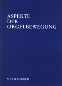 Aspekte der Orgelbewegung