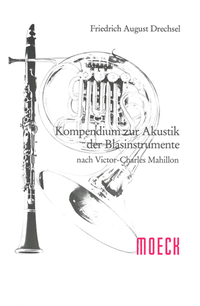 Kompendium zur Akustik der Blasinstrumente, nach Victor-Charles Mahillon
