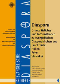 Diaspora - Grundsätzliches und Informationen zu evangelischen Diasporakirchen aus Frankreich, Italien, Polen, Slowakei