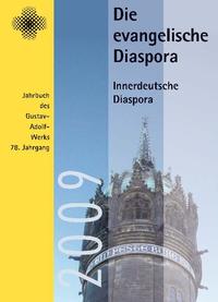 Die evangelische Diaspora. Jahrbuch des Gustav-Adolf-Werks e.V.,... / Die evangelische Diaspora. Jahrbuch des Gustav-Adolf-Werks e. V.