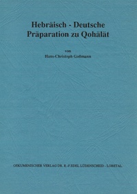 Hebräisch-Deutsche Präparation zu Quohälät