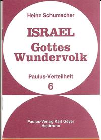 Israel - Gottes Wundervolk