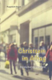 Christsein im Alltag
