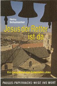 Jesus der Retter ist da