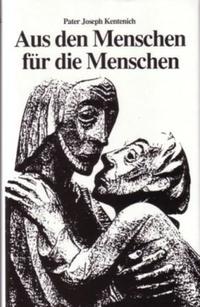 Aus dem Glauben leben / Aus den Menschen - für die Menschen