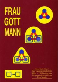 Frau - Gott - Mann