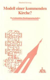 Modell einer kommenden Kirche?