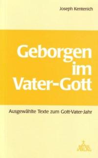 Geborgen im Vater-Gott