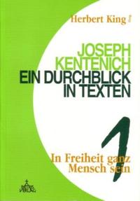 Joseph Kentenich - ein Durchblick in Texten