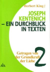 Joseph Kentenich - ein Durchblick in Texten