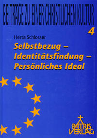 Selbstbezug - Identitätsfindung - Persönliches Ideal