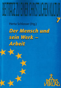 Der Mensch und sein Werk - Arbeit