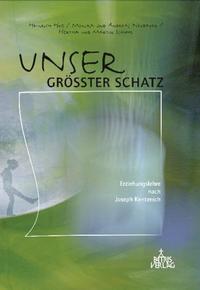 Unser grösster Schatz