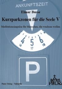 Kurzparkzonen für die Seele V