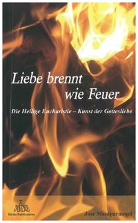 Liebe brennt wie Feuer