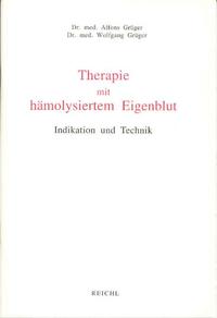 Therapie mit hämolysiertem Eigenblut