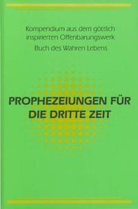 Prophezeiungen für die Dritte Zeit