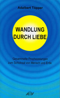 Wandlung durch Liebe