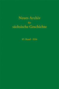 Neues Archiv für sächsische Geschichte, 87. Band (2016)