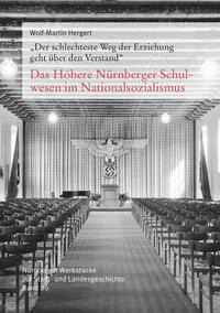 Das Höhere Nürnberger Schulwesen im Nationalsozialismus