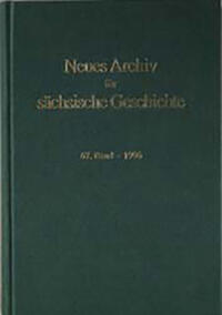 Neues Archiv für sächsische Geschichte / Neues Archiv für sächsische Geschichte, Band 70 (1999)