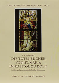 Die Totenbücher von St. Maria im Kapitol zu Köln