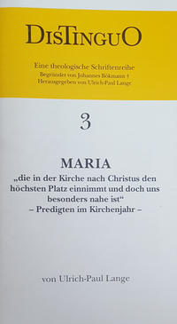 Ulrich Paul Lange - Maria, die in der Kirche nach Christus den höchsten Platz einnimmt und doch uns besonders nahe ist