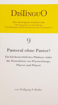 Pastoral ohne Pastor?