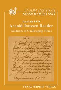 Arnold Janssen Reader, Compiled by Josef Alt SVD