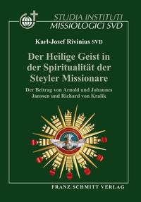 Der Heilige Geist in der Spiritualität der Steyler Missionare