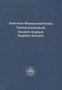 Technisch-Wissenschaftliches Taschenwörterbuch