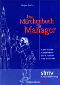 Das Märchenbuch für Manager