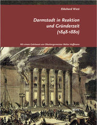 Darmstadt in Reaktion und Gründerzeit (1848-1880)