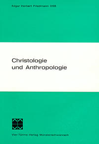 Christologie und Anthropologie