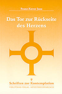 Das Tor zur Rückseite des Herzens