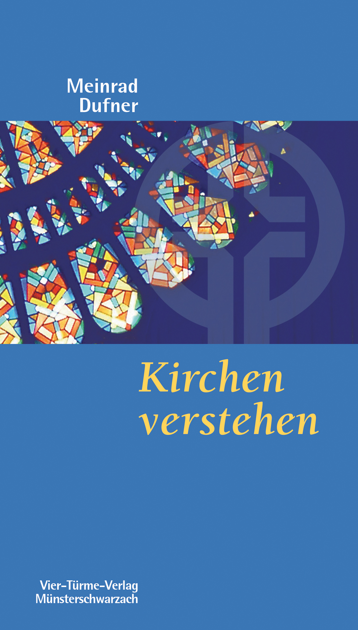Cover-Abbildung für Kirchen verstehen (Softcover/Paperback) (99999---978-3-87868-662-0)