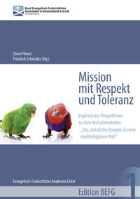 Mission mit Respekt und Toleranz