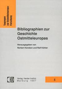 Bibliographien zur Geschichte Ostmitteleuropas