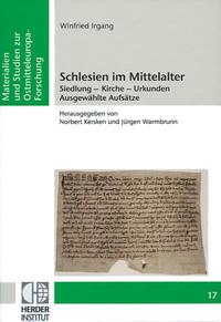 Winfried Irgang: Schlesien im Mittelalter