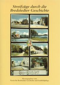 Streifzüge durch die Bredstedter Geschichte