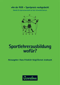 Sportlehrerausbildung - wofür?