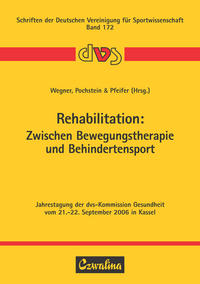 Rehabilitation: Zwischen Bewegungstherapie und Behindertensport