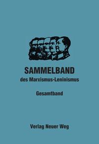 Sammelband des Marxismus-Leninismus