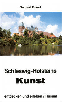 Schleswig-Holsteins Kunst - erleben und entdecken