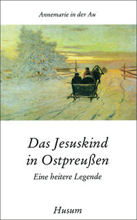 Das Jesuskind in Ostpreußen